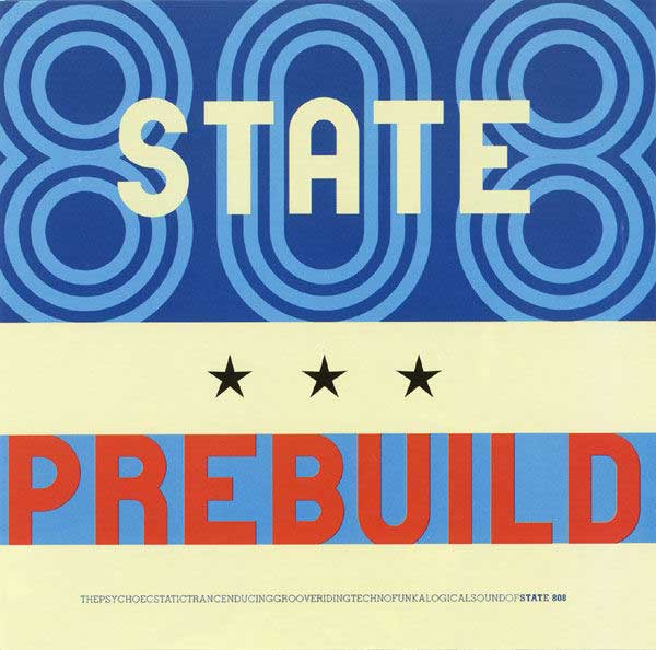 808 State - Prebuild