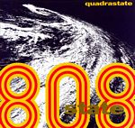 808 State - Quadrastate (Remaster)