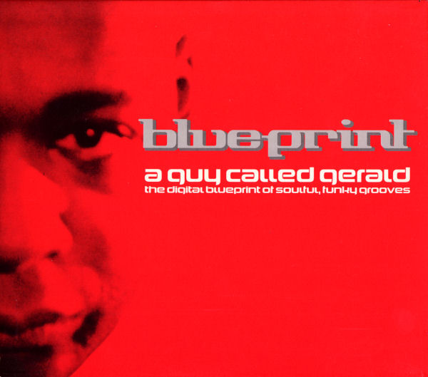 A Guy Called Gerald - Blueprint