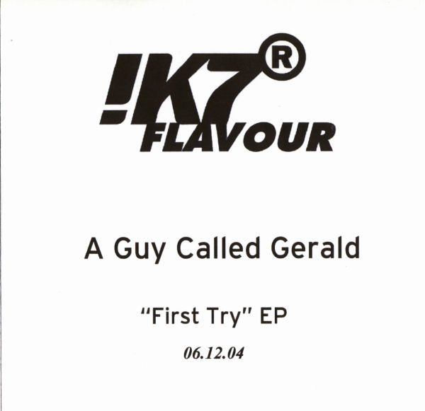 A Guy Called Gerald - First Try