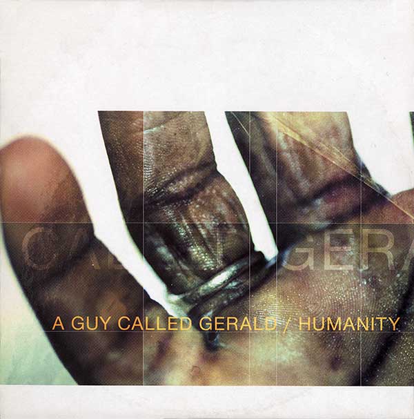 A Guy Called Gerald - Humanity