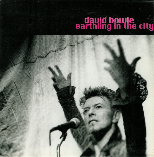 David Bowie - Earthling In The City