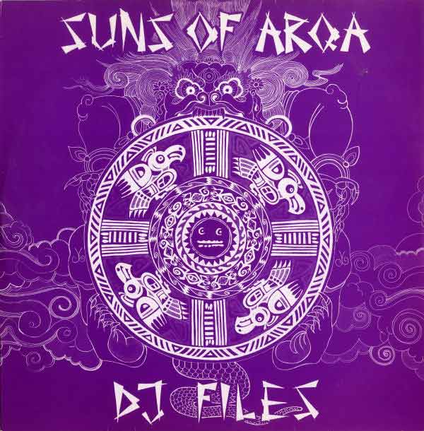 Suns Of Arqa - DJ Files