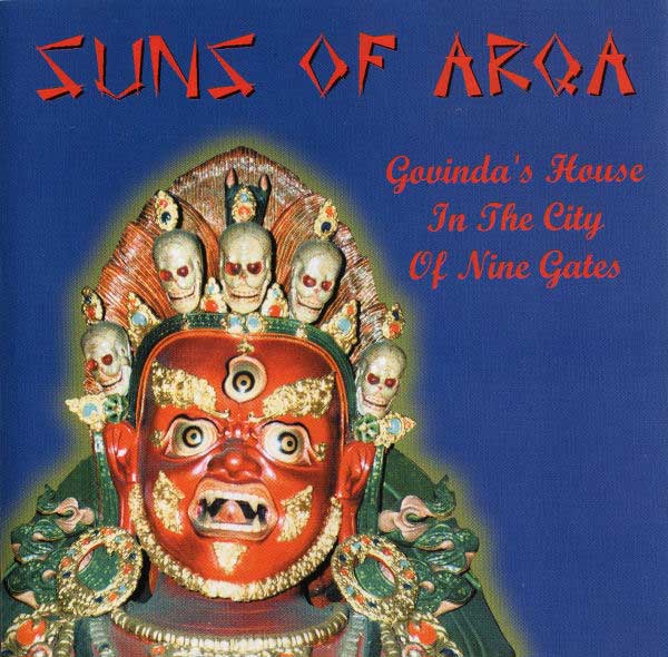 Suns Of Arqa - Govinda's House In The City Of Nine Gates