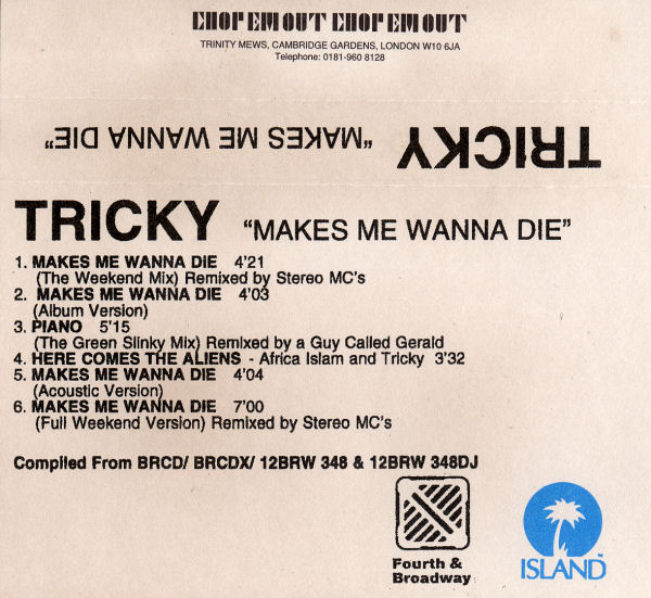 Tricky - Makes Me Wanna Die