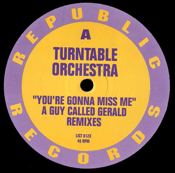 Turntable Orchestra - You're Gonna Miss Me (A Guy Called Gerald Remixes)