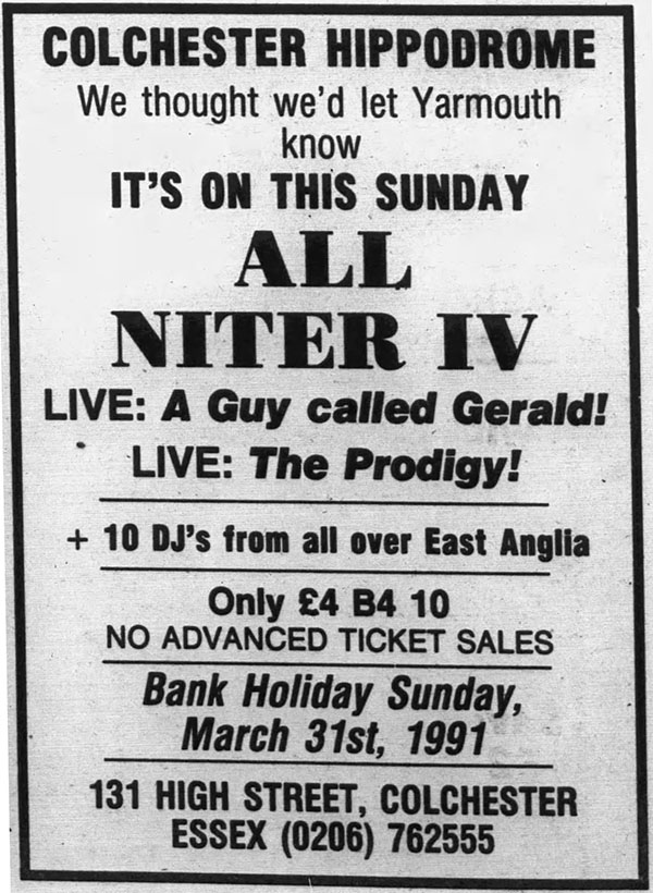 31 March: A Guy Called Gerald / The Prodigy, Colchester Hippodrome, Colchester, England