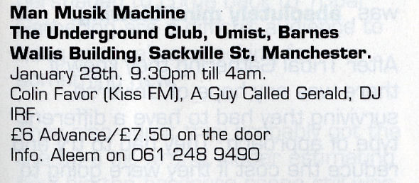 28 January: A Guy Called Gerald, Man Musik Machine, Manchester Underground Club, UMIST, Sackville St., Manchester