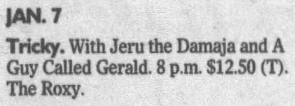 7 January: A Guy Called Gerald / Tricky Tour, Roxy Theater, Atlanta, Georgia, USA