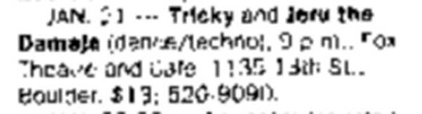 21 January: A Guy Called Gerald, Tricky Tour, Fox Theater, Boulder, Colorado, USA