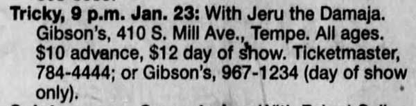 23 January: A Guy Called Gerald, Tricky Tour, Gibson's, Phoenix, USA