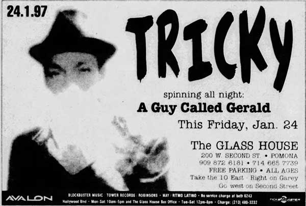 24 January: A Guy Called Gerald, Tricky Tour, Glass House, Pomana, California, USA