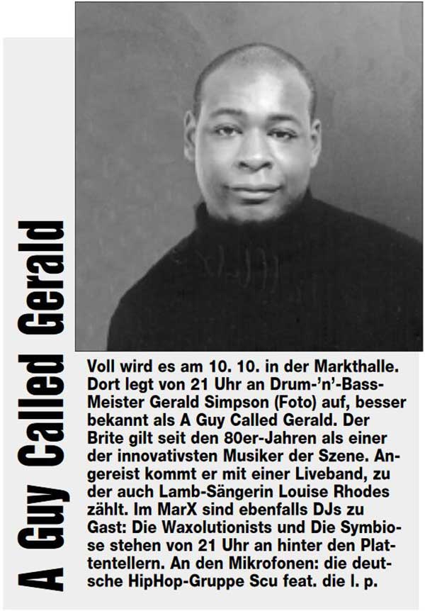 10 October: A Guy Called Gerald Live, Markthalle, Hamburg, Germany