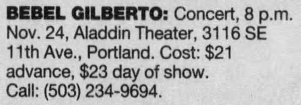 24 November: A Guy Called Gerald / Bebel Gilberto, Aladdin Theater, Portland, Oregon, USA