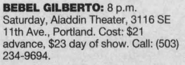 24 November: A Guy Called Gerald / Bebel Gilberto, Aladdin Theater, Portland, Oregon, USA