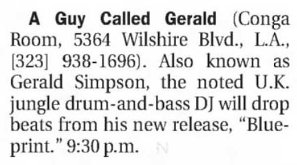 19 June: A Guy Called Gerald, Conga Room, Los Angeles, California, USA