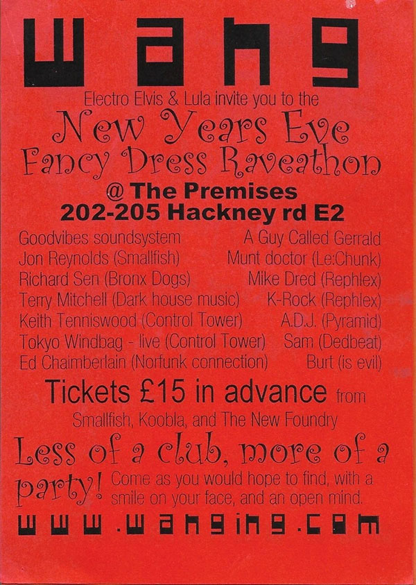 31 December: A Guy Called Gerald, Wang New Years Eve Fancy Dress Raveathon, The Premises, Hackney, London, England
