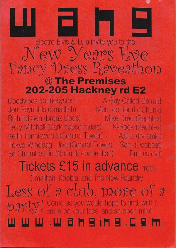 31 December: A Guy Called Gerald, Wang New Years Eve Fancy Dress Raveathon, The Premises, Hackney, London, England