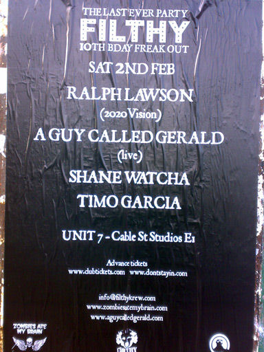 2 Feb: Filthy Gorgeous 10th Birthday Party, Unit 7, Cable Street, London, England