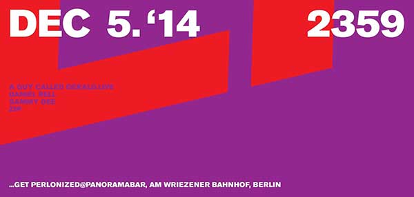 5 December: Get Perlonized!, Panorama Bar, Berlin, Germany