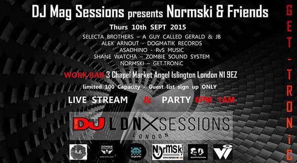 10 September: DJ Mag Sessions presents Normski & Friends, Selecta Bros (JB & AGCG B2B), Work Bar, Islington, London, England