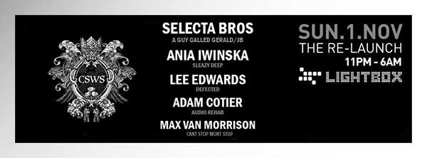 1 November: A Guy Called Gerald, Selecta Bros (JB & AGCG B2B), Cant Stop Wont Stop, The Lightbox, Vauxhall, London, England