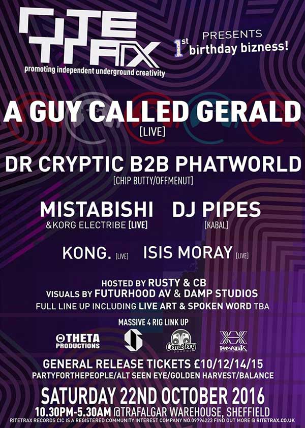 22 October: A Guy Called Gerald Live, Rite Trax 1st Birthday, Trafalgar Warehouse, Sheffield, Yorkshire, England