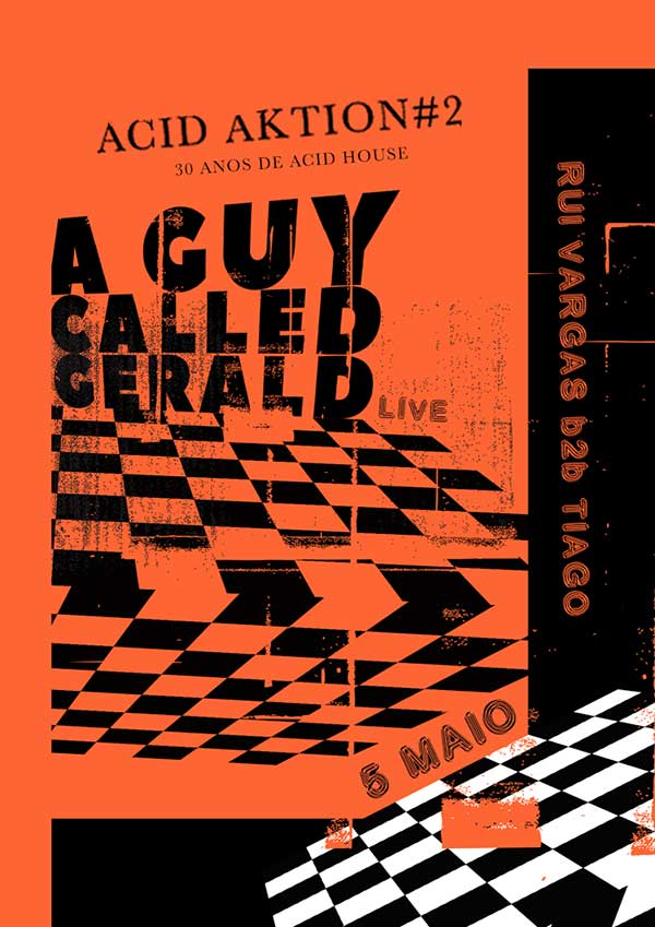 5 May 2017: A Guy Called Gerald Live, Acid Aktion #2, Lux Fragil, Lisbon, Portugal