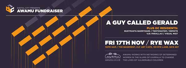 17 November: Secret___ Digital City ft A Guy Called Gerald ___Awamu, Rye Wax / Bussey Building, Peckham, London, England