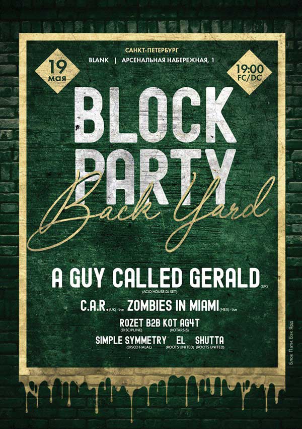 19 May: A Guy Called Gerald, Block Party, Back Yard, St Petersburg, Russia