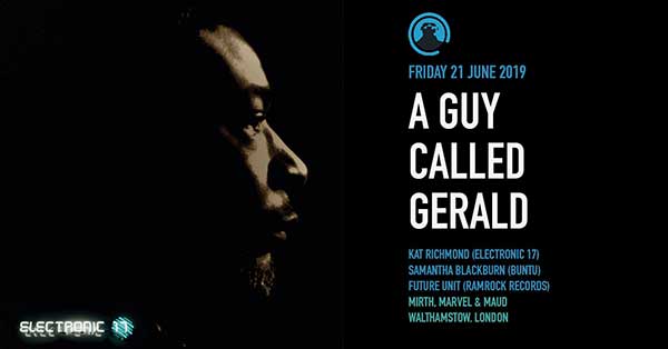 21 June: A Guy Called Gerald Live, Electronic 17, Mirth Marvel & Maud, Walthamstow, London, England