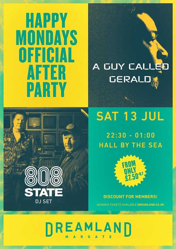 13 July: A Guy Called Gerald, Happy Mondays Official After Party, Dreamland, Margate, Kent, England