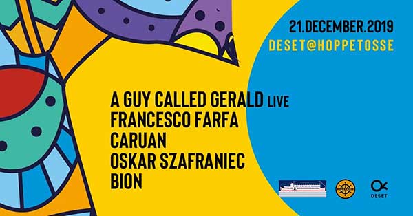 21 December: A Guy Called Gerald Live, Deset, Hoppetosse, Berlin, Germany