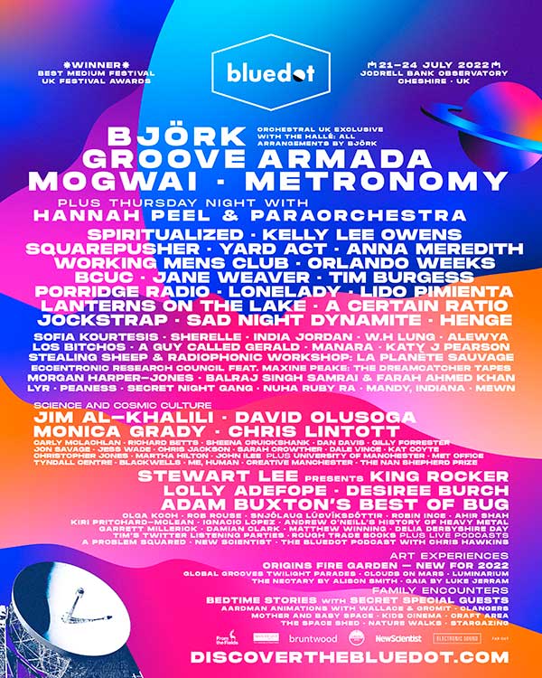 23 July: Bluedot Festival, Macclesfield, Cheshire, England