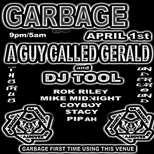 1 April: A Guy Called Gerald / DJ Tool, Garbage, Lvl 1/20 St Quentin Ave, Claremont, Perth, Australia