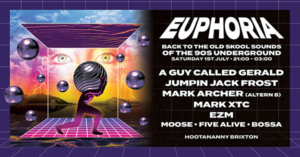 1 July: A Guy Called Gerald, Euphoria, Hootananny, Brixton, London, England