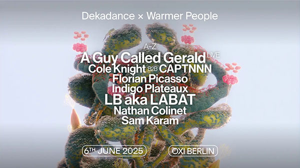 6 June: A Guy Called Gerald Live, Decadance x Warmer People, OXI, Berlin, Germany