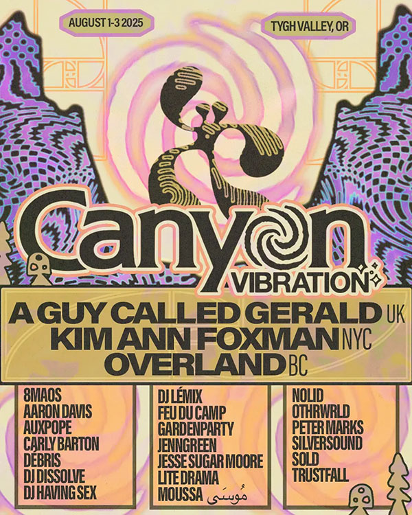 1 August: A Guy Callled Gerald, Canyon Vibration 2025, Tygh Valley, Oregon, USA