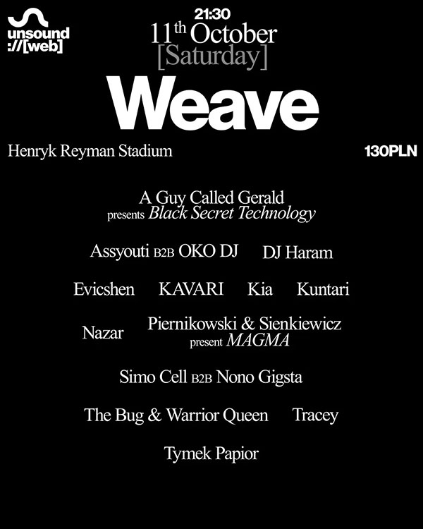 11 October: A Guy Called Gerald and The Jungle Drummer Live, UnsoundWeb Krakow, Henryk Reyman Stadium, Krakow, Poland